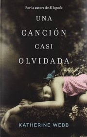 Una cancin casi olvidada / A Half Forgotten Song (Spanish Edition)
