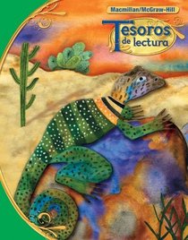 Tesoros de lectura, A Spanish Reading/Language Arts Program, Grade 4, Pupil Book