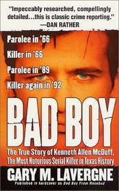 Bad Boy: The Murderous Life of Kenneth Allen McDuff