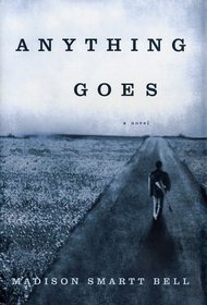 Anything Goes: A novel
