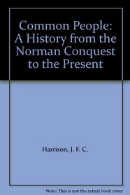 Common People: A History from the Norman Conquest to the Present