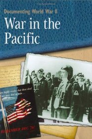 War in the Pacific (Documenting WWII)