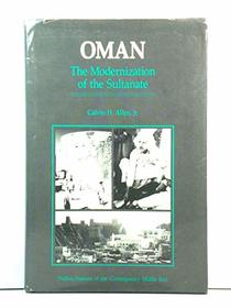 Oman: The Modernization of the Sultanate (Nations of the Contemporary Middle East)