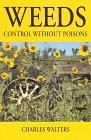 Weeds, Control Without Poisons
