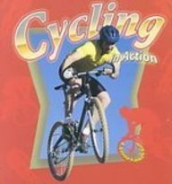 Cycling in Action (Sports in Action)