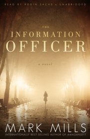 The Information Officer: A Novel (Library Edition)