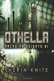 Othella (Arcadian Heights)