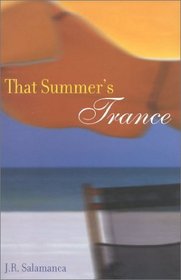 That Summer's Trance: A Novel