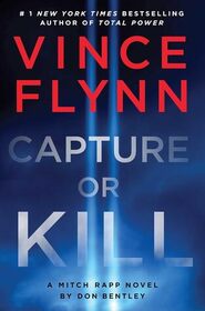 Capture or Kill (Mitch Rapp, Bk 23)