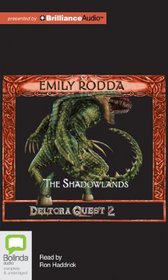 The Shadowlands (Deltora Shadowlands Series)