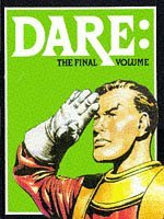 Dan Dare: The Final Volume (Dan Dare: Pilot of the Future)