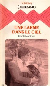 Une larme dans le ciel (Point of No Return) (French Edition)