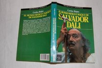 El mundo mtico y mgico de Salvador Dali/the Mythical and Magical World of Salvador Dali