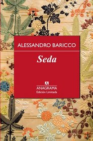 Seda / Silk (Spanish Edition)