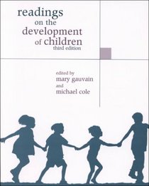 Readings on the Development of Children, Third Edition