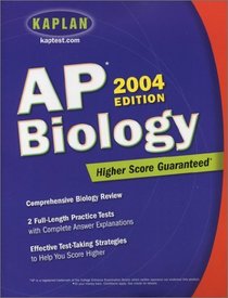 Kaplan AP Biology, 2004 Edition (Kaplan AP Biology)