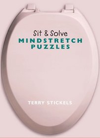Sit  Solve Mindstretch Puzzles (Sit  Solve Series)