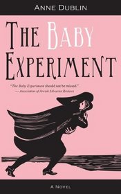 The Baby Experiment