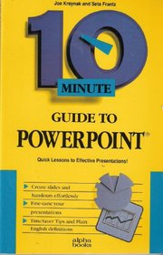 10 Minute Guide to PowerPoint