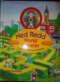 Ned Redd World Traveler A Search-and-Find Adventure