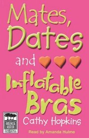 Mates, Dates, And Inflatable Bras: Library Edition