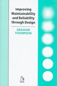 Improving Maintainability and Reliability through Design
