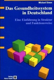 Das Gesundheitssystem in Deutschland