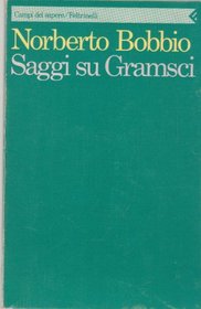 Saggi su Gramsci (Campi del sapere) (Italian Edition)