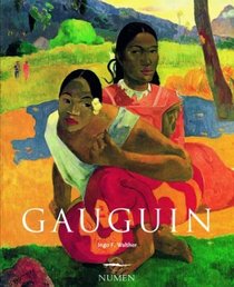 Paul Gauguin: 1848-1903 (Artistas Serie Mayor)