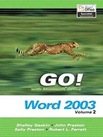 GO! with Microsoft Office Word, Vol. 2 and Student CD Package