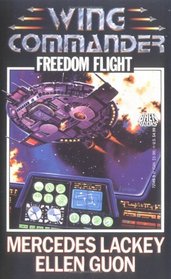 Freedom Flight (Wing Commander, Bk 1)
