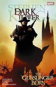 Stephen King's Dark Tower Vol. 1: The Gunslinger Born