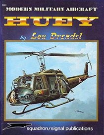 Modern Military Aircraft: UH-1 Huey (Modern Military Aircraft, No 5001)