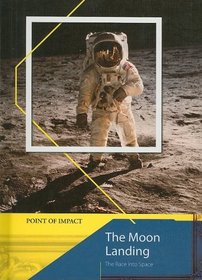 The Moon Landing: The Race Into Space (Point of Impact)