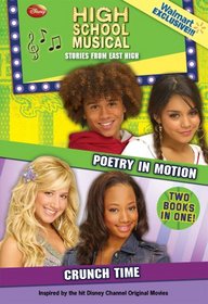 Poetry in Motion / Crunch Time (Disney High School Musical: Stories from East High)