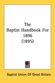 The Baptist Handbook For 1896 (1895)