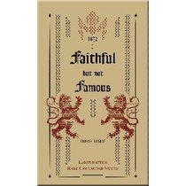 Faithful, but Not Famous (Lamplighter)