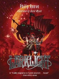 Larklight: A Rousing Tale of Dauntless Pluck in the Farthest Reaches of Space (Larklight, Bk 1)