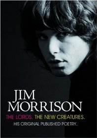 Jim Morrison: The Lords & New Creatures