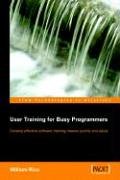 User Training for Busy Programmers