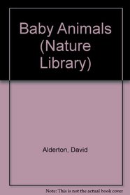 Nature Library: Baby Animals (Nature Library)