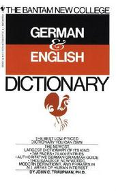 The Bantam new college German & English dictionary (The Bantam new college dictionary series)