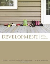 Development: Infancy Through Adolescence