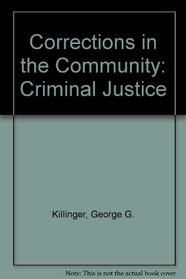 Corrections in the Community (Criminal Justice)