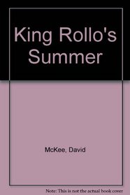 King Rollo's Summer