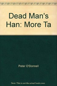 Dead Man's Han: More Ta