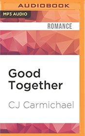 Good Together (Carrigans of the Circle C)
