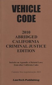 California Vehicle Code Abridged 2010