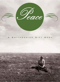 Peace: Smithsonian Gift Book (Smithsonian Gift Books Series)