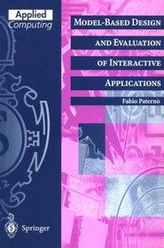 Model-Based Design and Evaluation of Interactive Applications (Applied Computing)